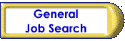 General Job Search--job openings, job search, career resources