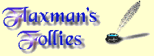 Flaxman's Follies